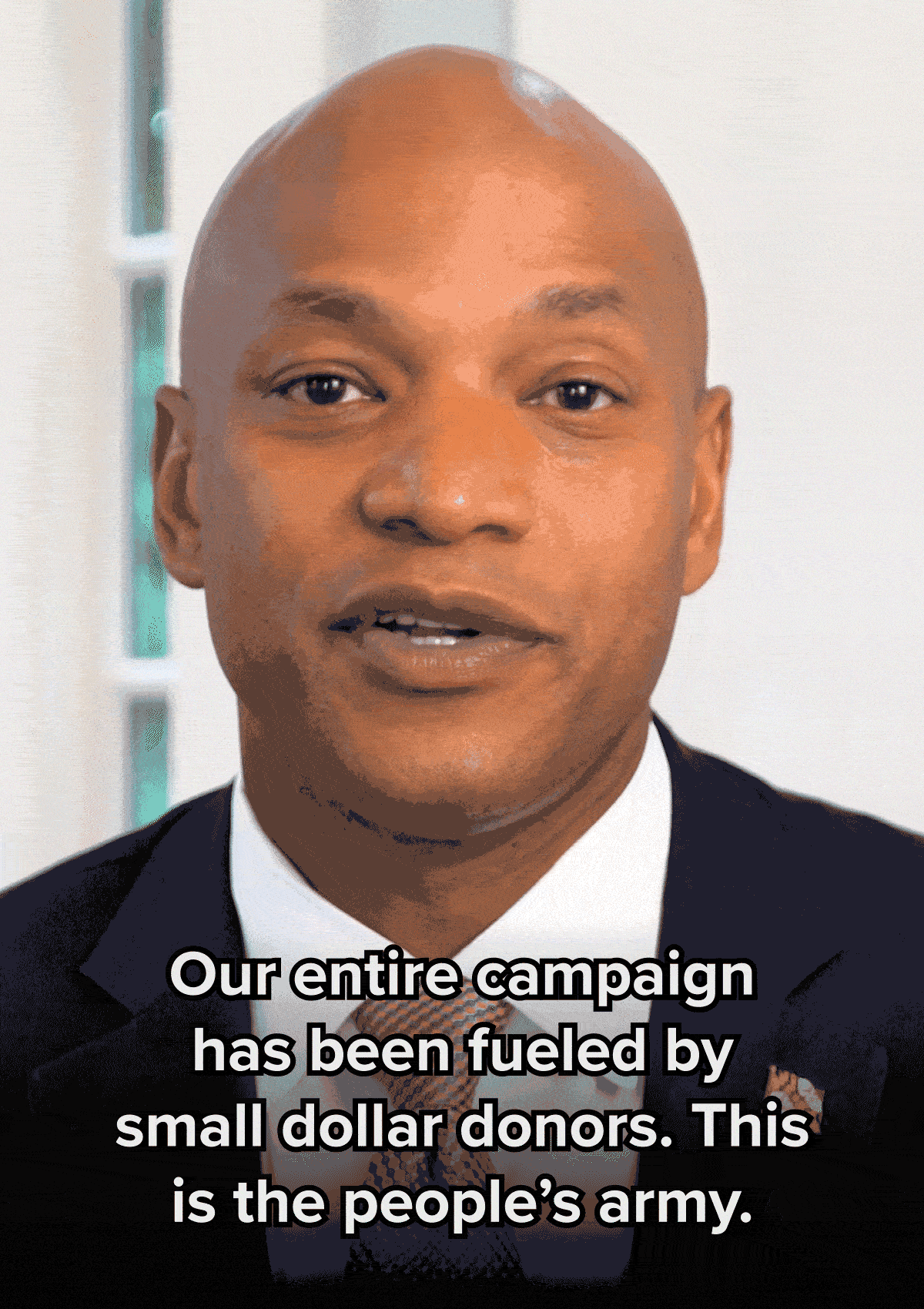 Our entire campaign has been fueled by small dollar donors. This is the people's army.