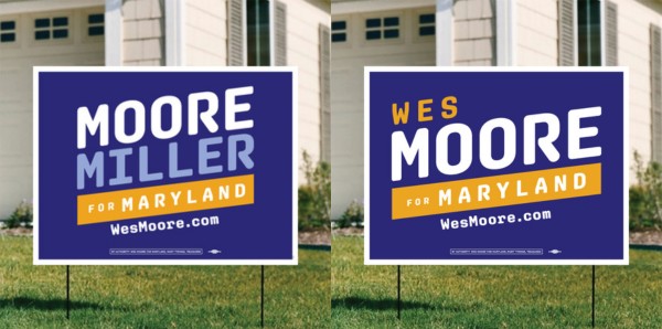Wes Moore for Maryland and Moore Miller Yard Signs